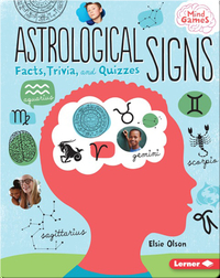 Astrological Signs: Facts, Trivia, and Quizzes