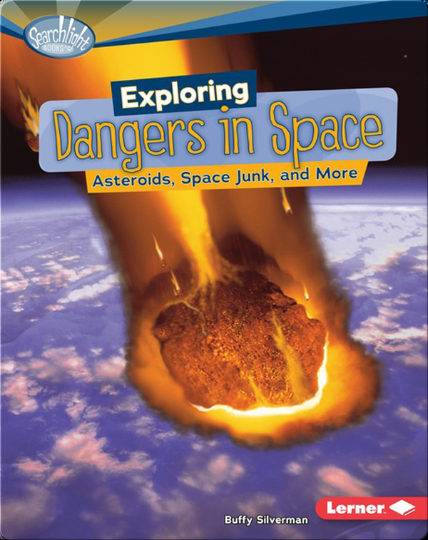 Exploring Dangers in Space: Asteroids, Space Junk, and More
