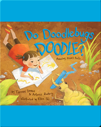 Do Doodlebugs Doodle?