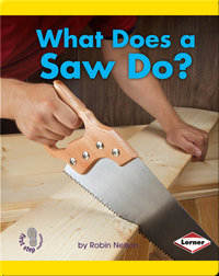 What Does a Saw Do?