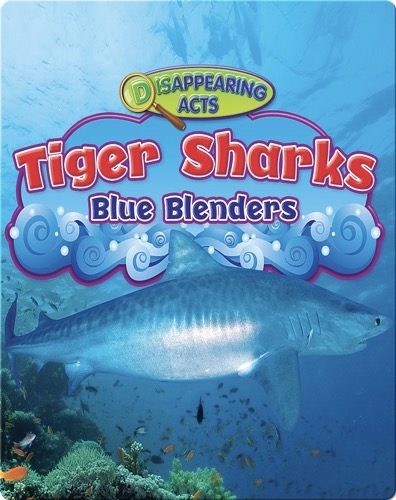 Tiger Sharks: Blue Blenders