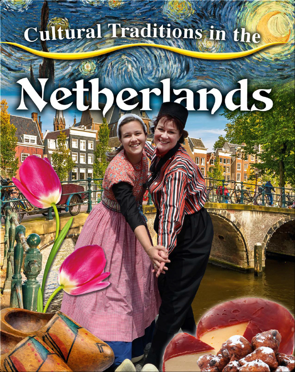 Cultural Traditions in the Netherlands
