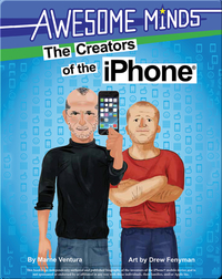 Awesome Minds : The Creators of the iPhone