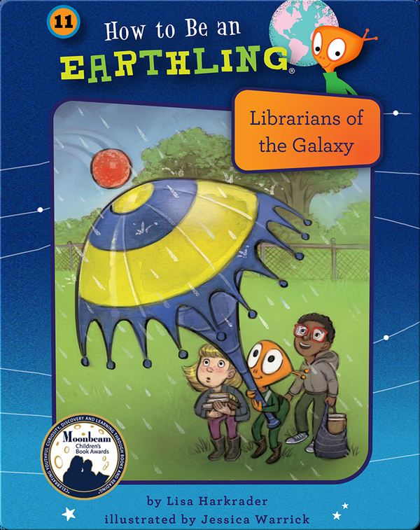 How to Be an Earthling: Librarians of the Galaxy