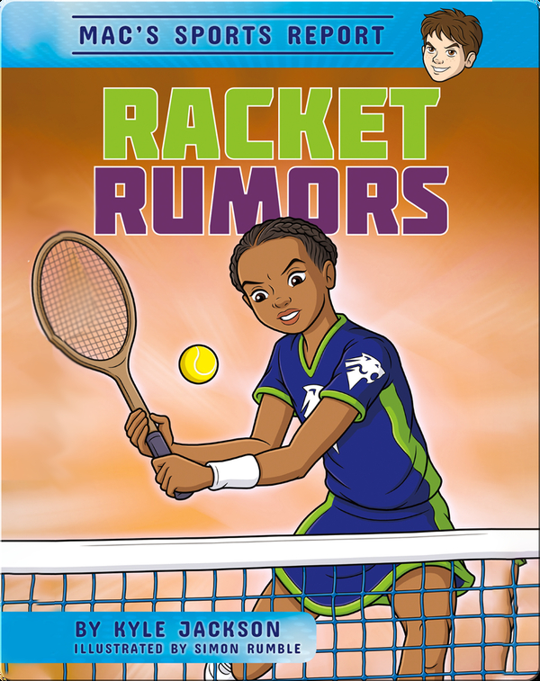 Mac's Sport Report #3: Racket Rumors
