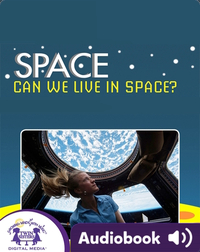 Space: Can We Live In Space