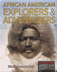 African American Explorers & Adventurers