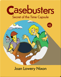 Casebusters: Secret of the Time Capsule