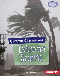 Climate Change and Extreme Storms