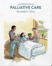 Understanding Palliative Care: Alexandra's Story