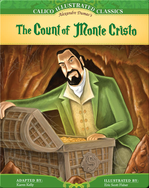 Calico Illustrated Classics: The Count of Monte Cristo