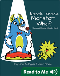 Knock, Knock, Monster Who?: Monster Jokes for Kids