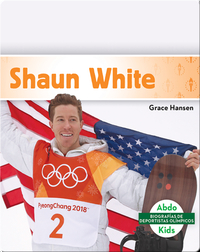 Olympic Biographies: Shaun White