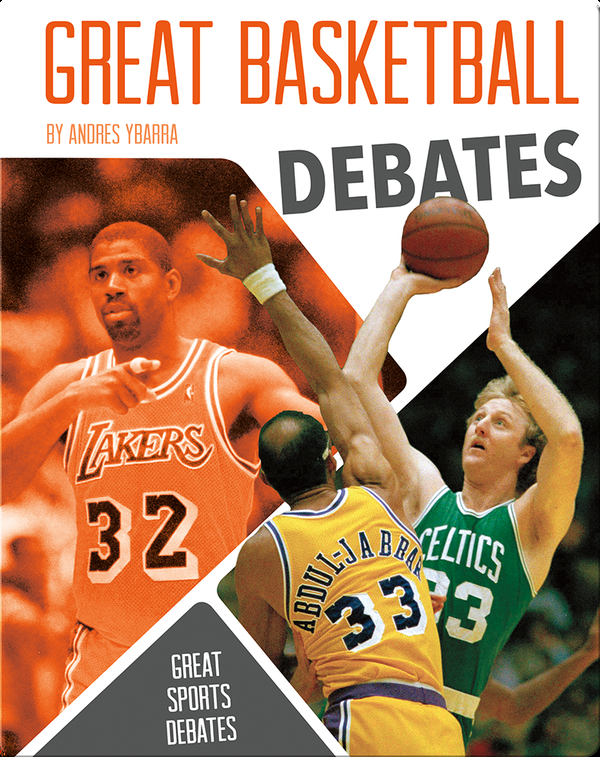 Great Basketball Debates