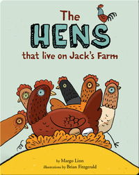 The Hens That Live on Jack's Farm