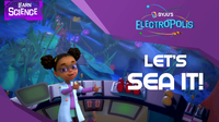 Electropolis: Let’s Sea It