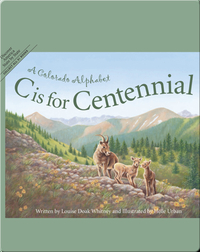 C is for Centennial: A Colorado Alphabet