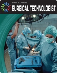 Cool Careers: Surgical Technologist