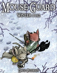 Mouse Guard Vol. #2: Winter 1152