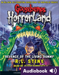 Goosebumps HorrorLand #1: Revenge of the Living Dummy