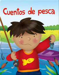 Cuentos De Pesca (Fish Stories)
