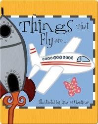 Things That Fly are...