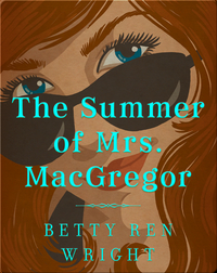 The Summer of Mrs. MacGregor