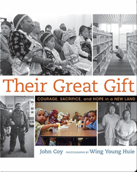 Their Great Gift: Courage, Sacrifice, and Hope in a New Land