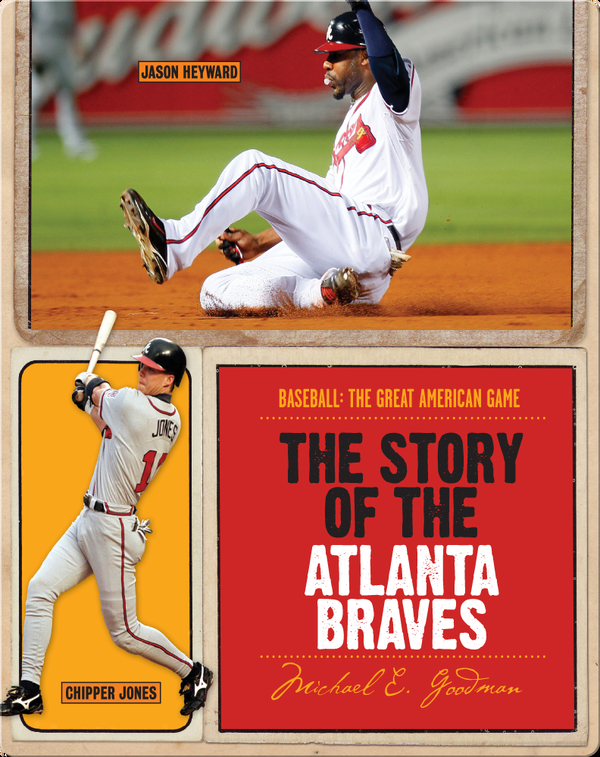The Story of Atlanta Braves
