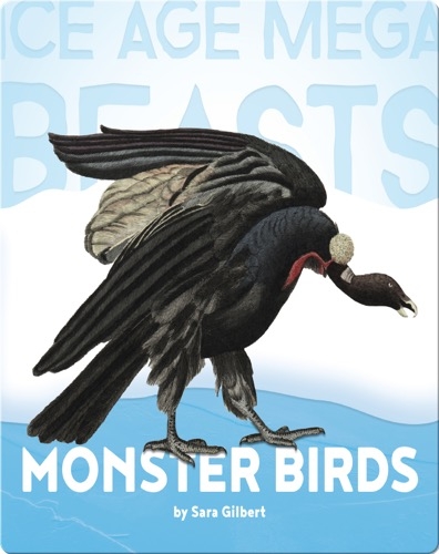 Monster Birds (Teratorns)