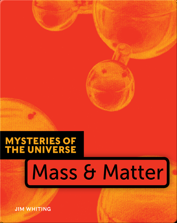 Mass & Matter