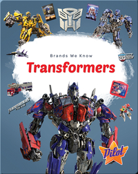 Brands We Know: Transformers