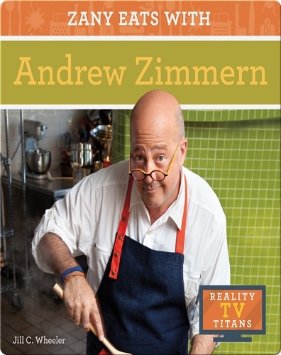 Zany Eats with Andrew Zimmern