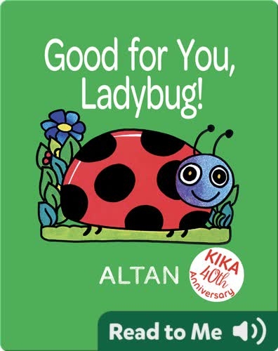 Good for You, Ladybug!