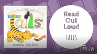 Read Out Loud | TAILS