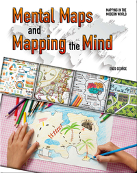 Mental Maps and Mapping the Mind