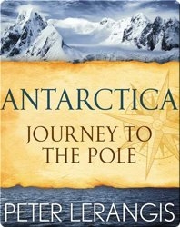 Antarctica: Journey to the Pole