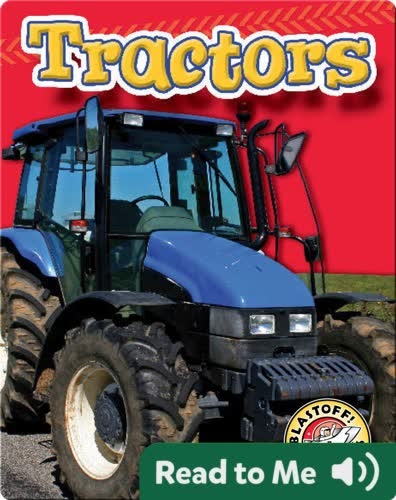 Tractors: Mighty Machines