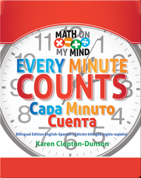 Every Minute Counts / Cada Minuto Cuenta