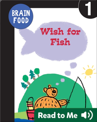 Brain Food: Wish for Fish