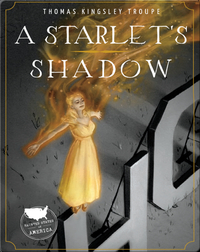 Haunted States of America: A Starlet's Shadow