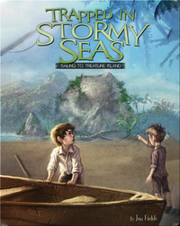 Trapped in Stormy Seas: Sailing to Treasure Island