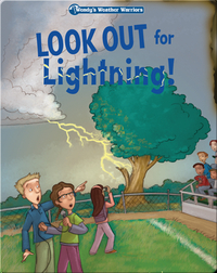 Wendy's Weather Warriors Book 2: Look Out for Lightning