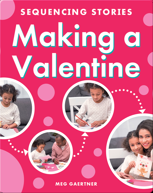 Sequencing Stories: Making a Valentine