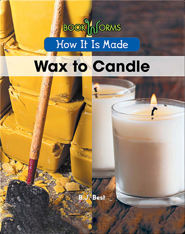 How It Is Made: Wax to Candle