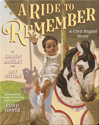 A Ride to Remember, A Civil Rights Story