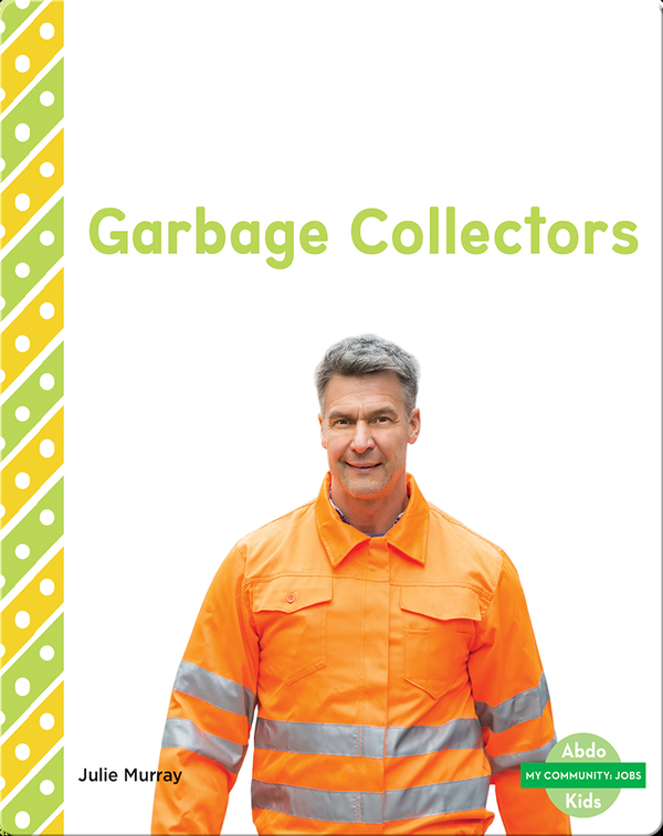 My Community: Garbage Collectors