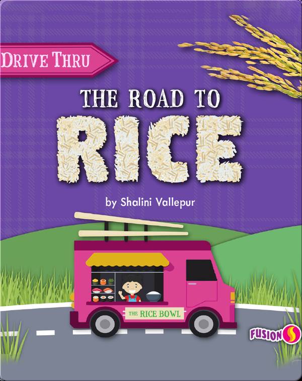 Drive Thru: The Road to Rice