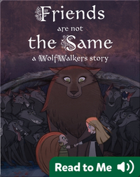 WolfWalker Readers: Friends Are Not the Same