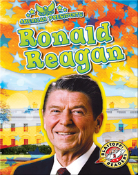 American Presidents: Ronald Reagan